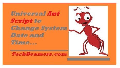 Ant script to change system date and time.