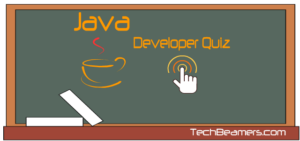 Entry level Java developer quiz for software developers. Entry Level Java Developer Quiz for Software Developers.